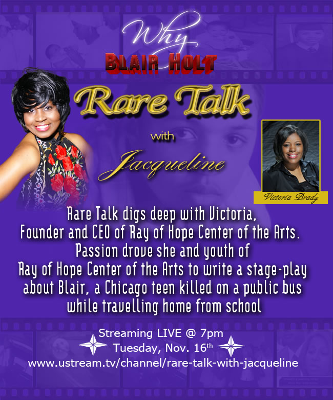 The Blair Holt Story on Rare Talk with Jacqueline